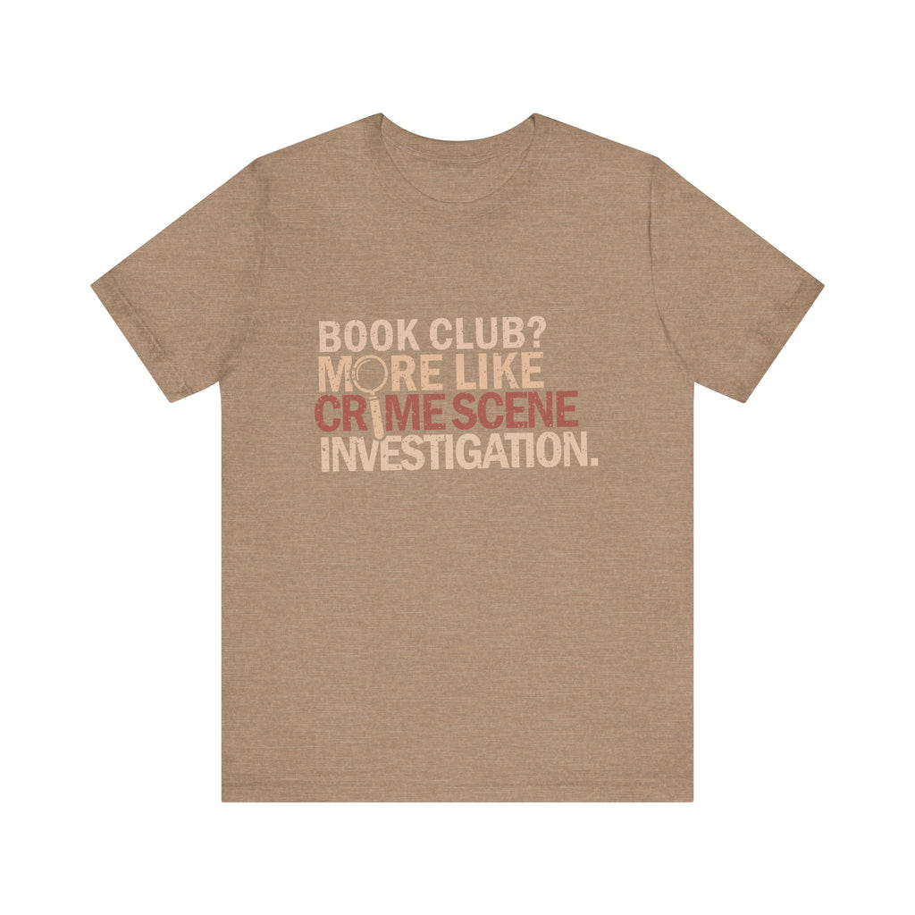 Book Club?  More Like Crime Scene Investigation