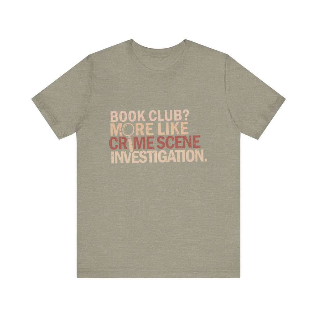 Book Club?  More Like Crime Scene Investigation
