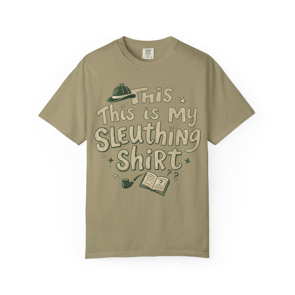 This Is My Sleuthing Shirt -  Unisex T-Shirt