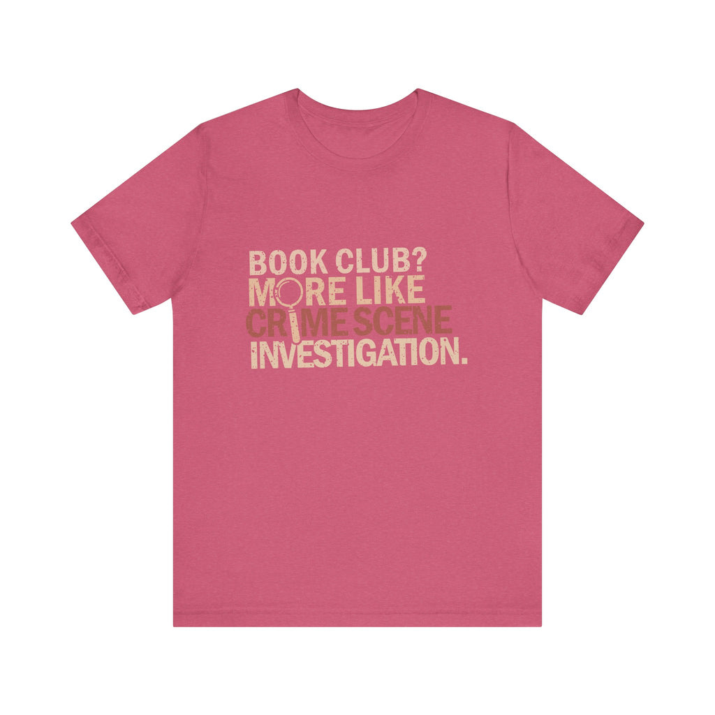 Book Club?  More Like Crime Scene Investigation