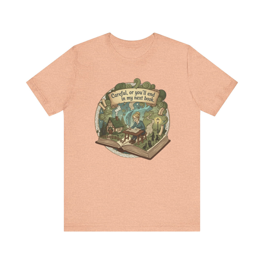 🖤 Careful… Or You’ll End Up in My Next Book